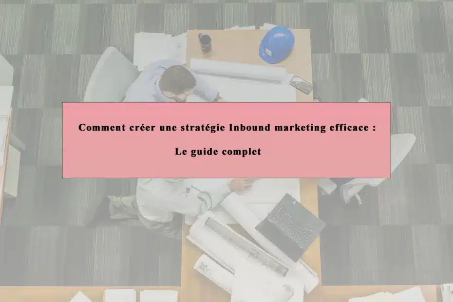 stratégie inbound marketing